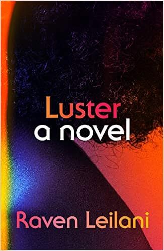 Luster: A Novel | Amazon (US)