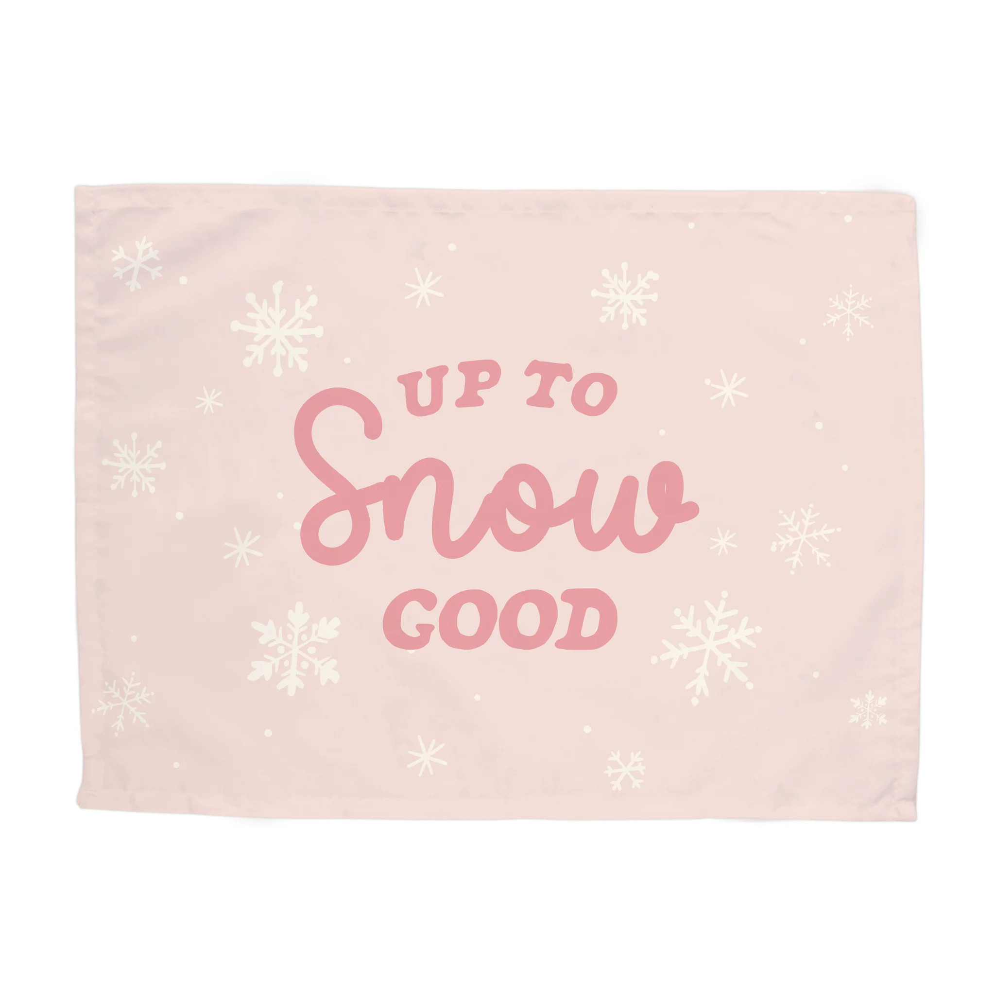{Pink} Up To Snow Good Banner | Hunny Prints