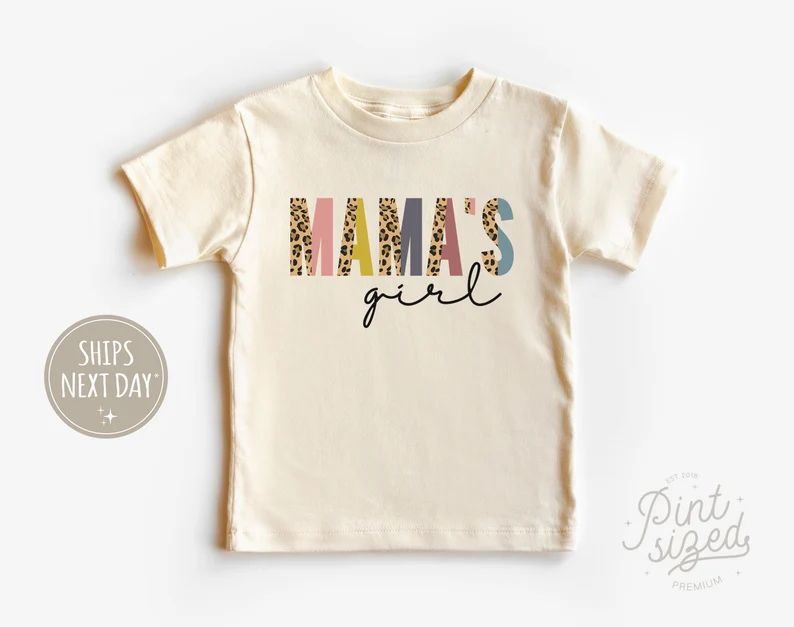 Mama's Girl Toddler Shirt - Cute Leopard Print Kids Shirt - I Love My Mom Natural Toddler Tee | Etsy (US)