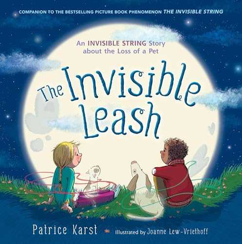 The Invisible Leash: An Invisible String Story About the Loss of a Pet (The Invisible String, 3) | Amazon (US)