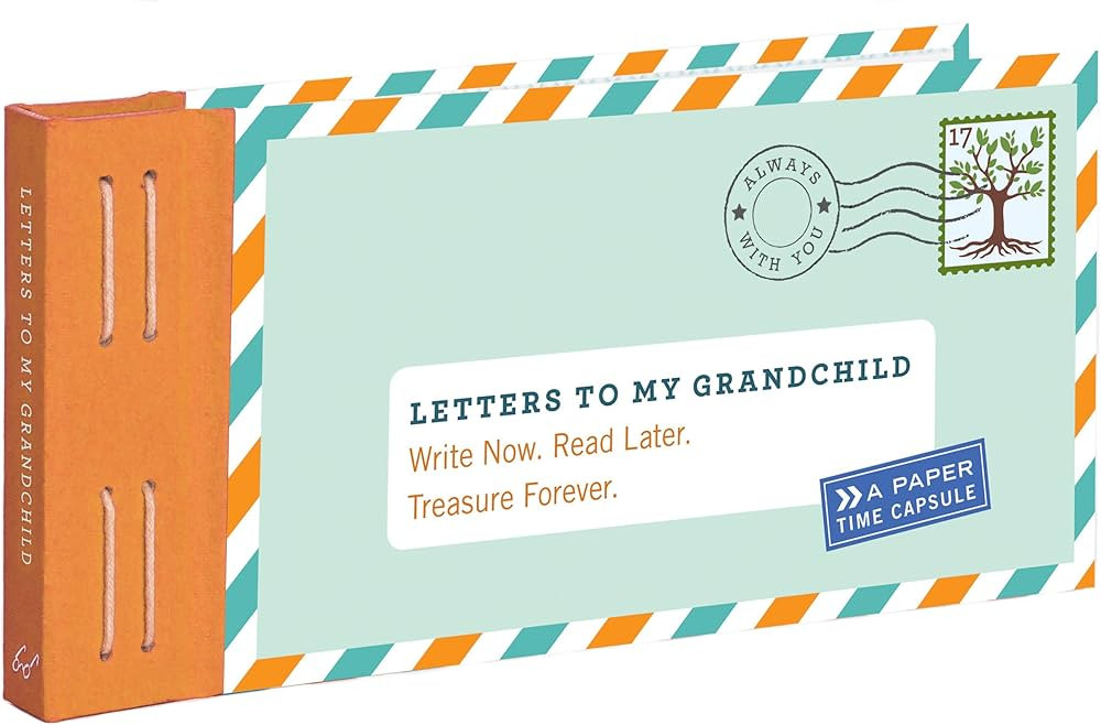 Letters to My Grandchild: Write Now. Read Later. Treasure Forever. | Amazon (US)