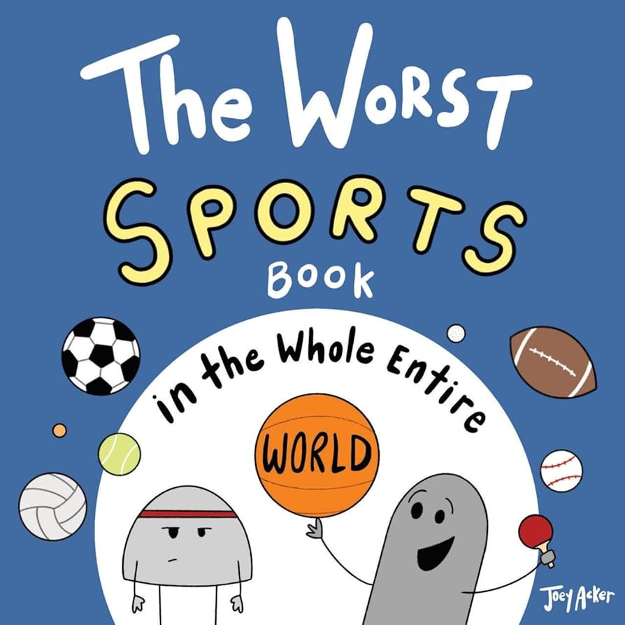 The Worst Sports Book in the Whole Entire World (Worst World Works™) | Amazon (US)