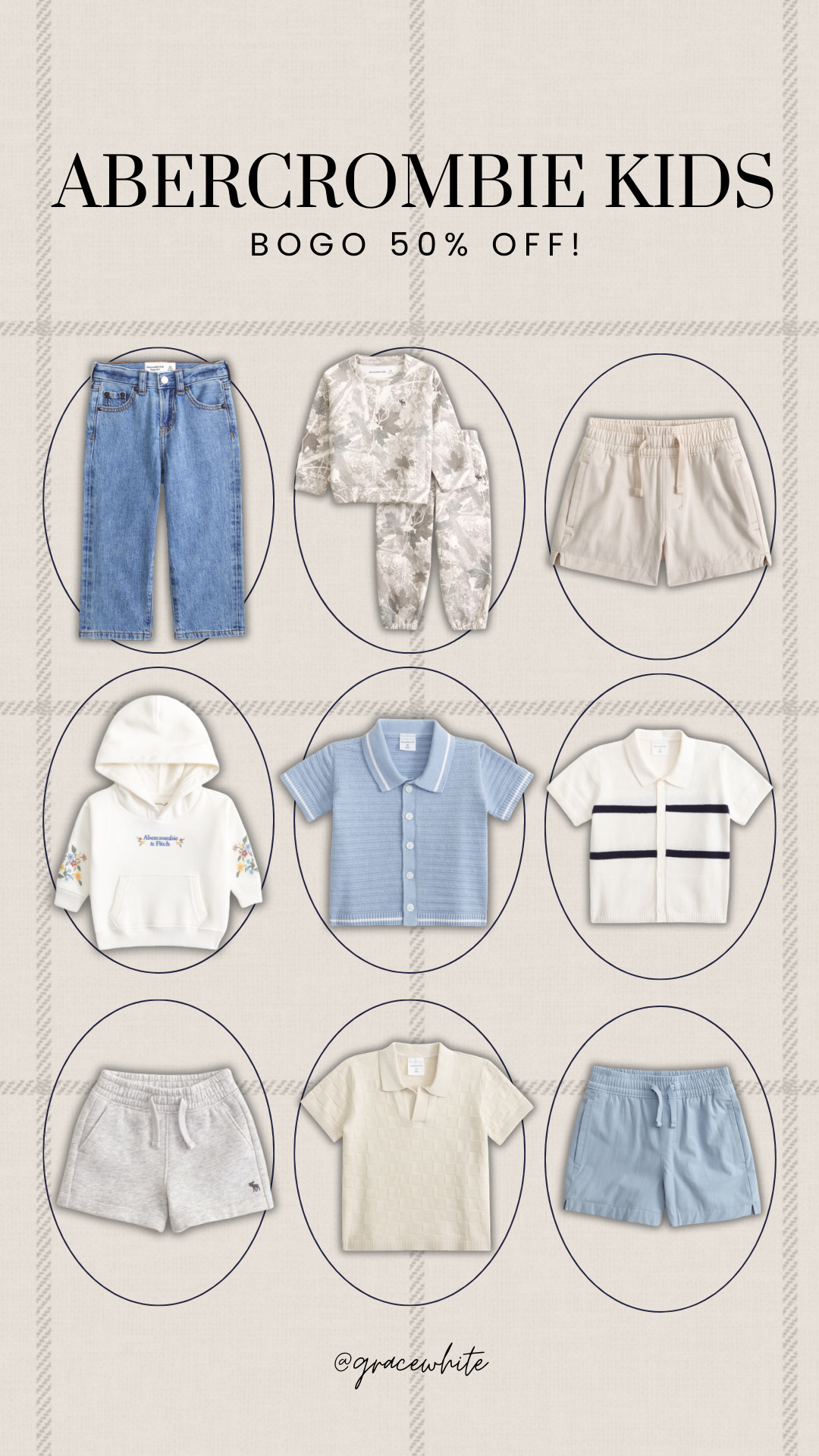 Abercrombie Kids on sale now with BOGO 50% off!!

abercrombie, abercrombie kids, a&f kids, a&f, sale, kids sale, abercrombie sale, a&f kids sale, grace white, boy mom  

 #LTKSaleAlert #LTKBaby #LTKKids