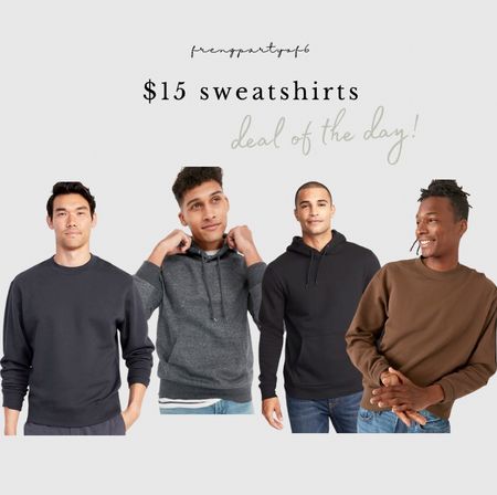 Deal of the day, $15 sweatshirts for the guys!

#LTKfindsunder50 #LTKmens #LTKsalealert