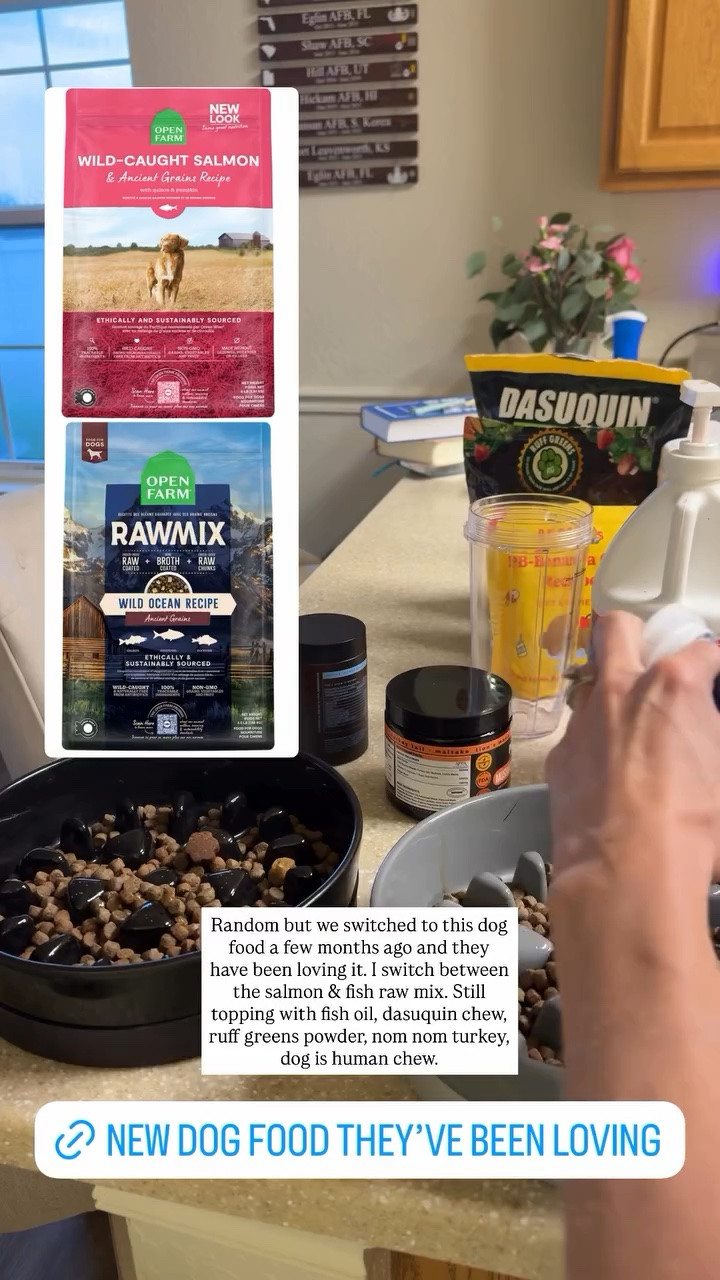 We started feeding our boys the Open Farm dog food! They are loving it. 

 Still top there food with fish oil, dasuquin chew, ruff greens powder, nom nom turkey, dog is human chew.
