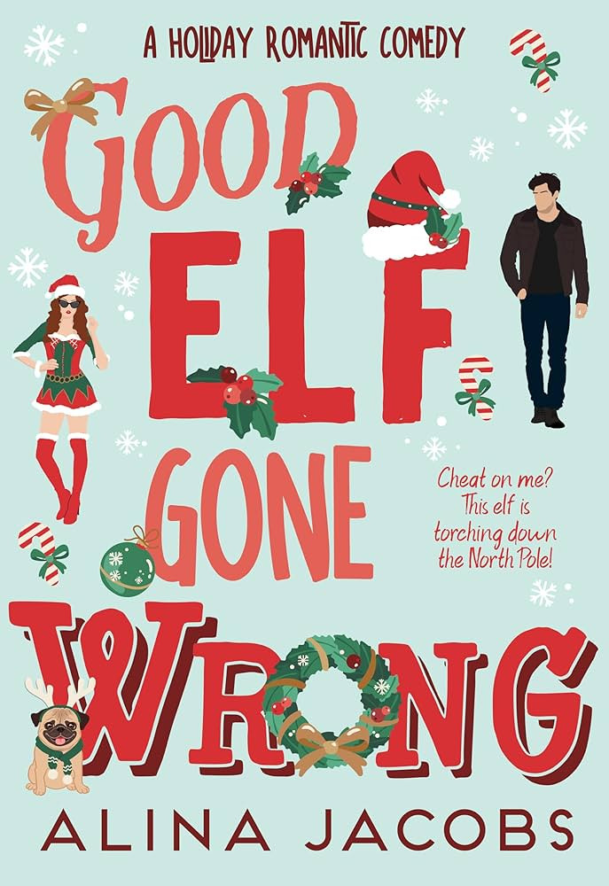 Good Elf Gone Wrong: A Holiday Romantic Comedy (The Wynter Brothers Book 1) | Amazon (US)