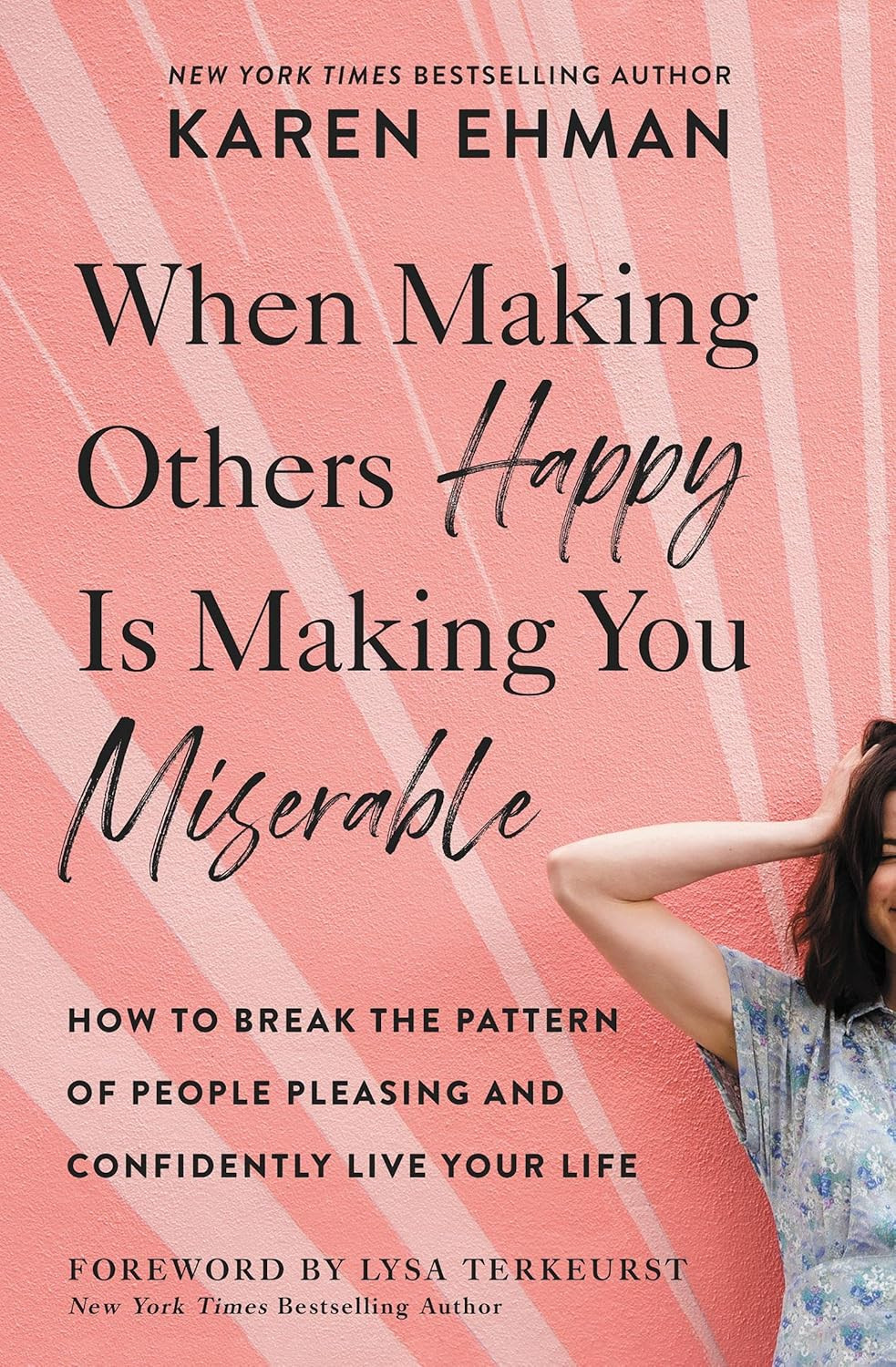 When Making Others Happy Is Making You Miserable: How to Break the Pattern of People Pleasing and Co | Amazon (US)