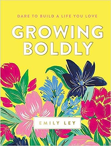 Growing Boldly: Dare to Build a Life You Love



Hardcover – March 23, 2021 | Amazon (US)