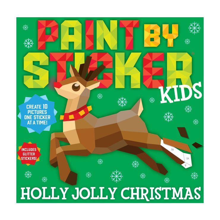 Paint by Sticker Kids: Holly Jolly Christmas - by  Workman Publishing (Paperback) | Target