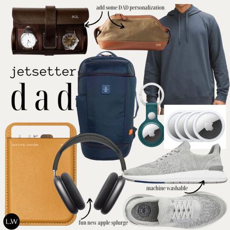 Father’s Day gift guide for the jet setter dad in your life!