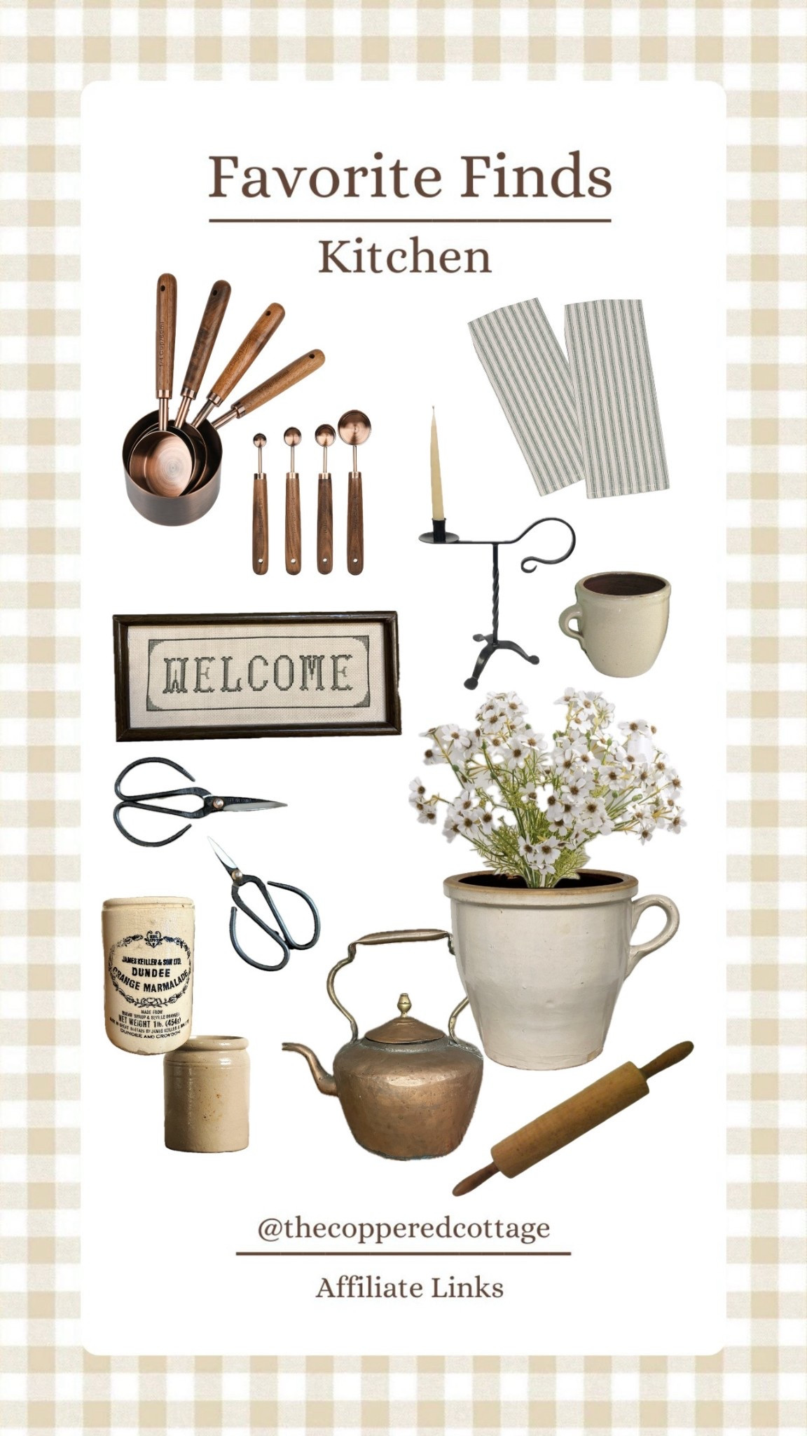 Kitchen Finds
Kitchen/kitchen decor/kitchen home decor/pots/stoneware crock/measuring cups/measuring spoons/copper/towel/hand towel/stripe/candle holder/antique/vintage/primitive/welcome sign/mug/mugs/coffee mugs/scissors/gardening scissors/jars/marmalade jar/tea kettle/rolling pin/stems/spring stems/spring florals/home decor/spring home decor/decor/spring decor

#LTKHome #LTKValentine #LTKSeasonal