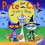 Pete the Cat: Trick or Pete: Dean, James, Dean, Kimberly, Dean, James: 9780062198709: Amazon.com:... | Amazon (US)