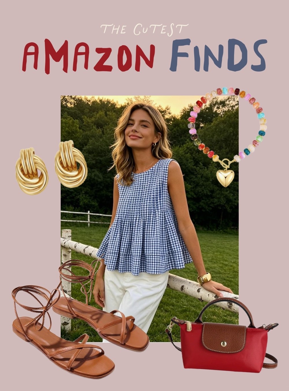 Amazon finds for summer! 

Beaded necklace 
Gingham top 
Gold earrings 
Longchamp dupe
Margaux sandals dupe

#LTKootd #LTKgrwm #LTKdayinmylife