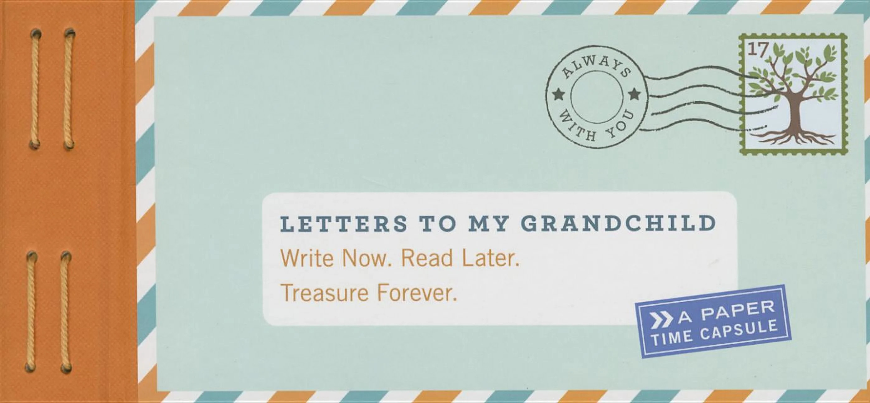 Letters to: Letters to My Grandchild : Write Now. Read Later. Treasure Forever. (Other) | Walmart (US)