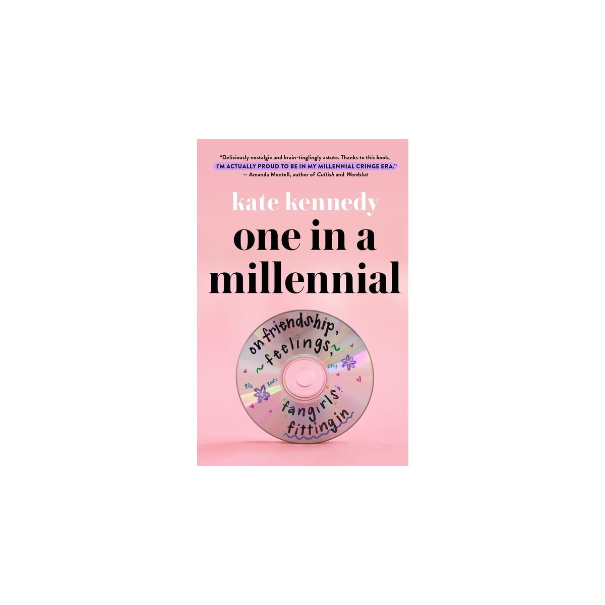 One in a Millennial - by  Kate Kennedy (Hardcover) | Target