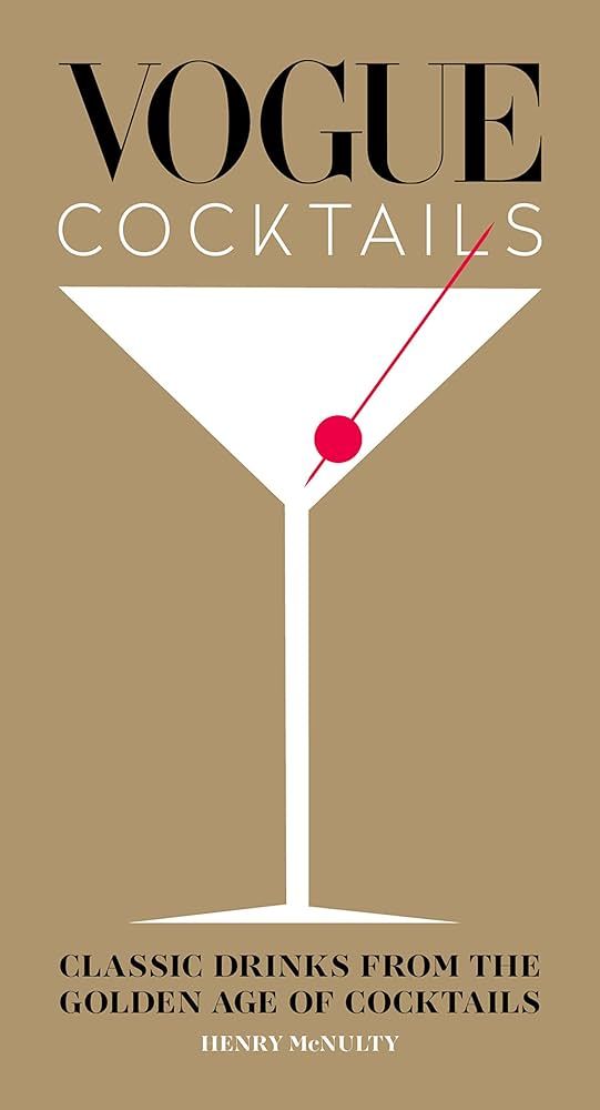 Vogue Cocktails: Classic drinks from the golden age of cocktails | Amazon (US)