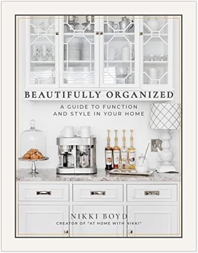 Beautifully Organized: A Guide to Function and Style in Your Home | Amazon (US)