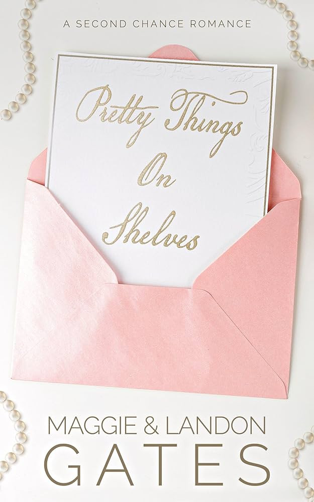 Pretty Things On Shelves: A Second Chance Romance | Amazon (US)