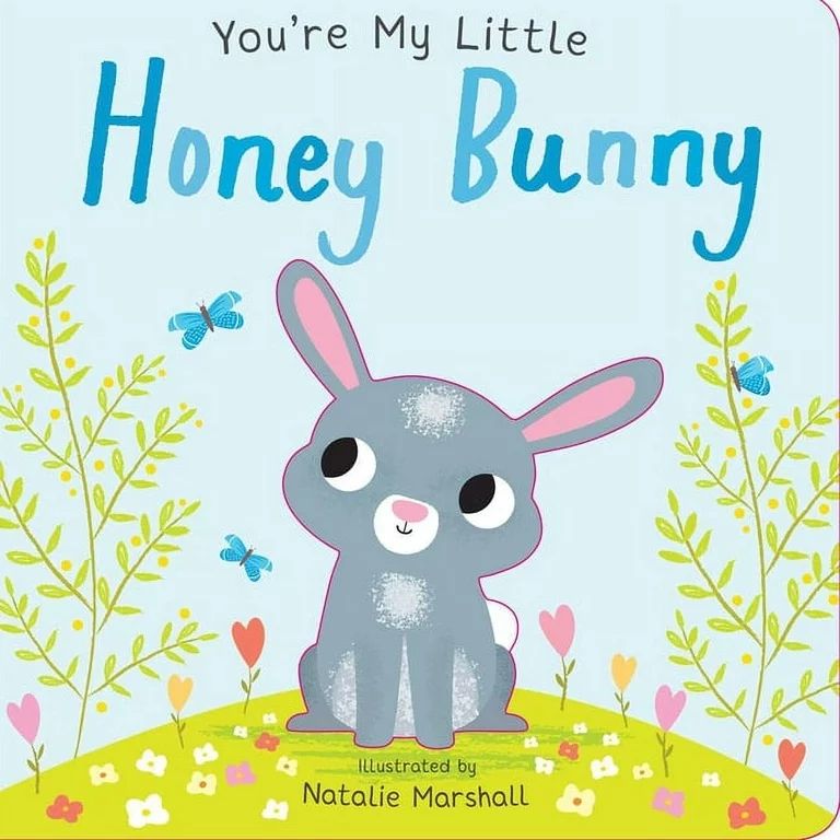 You're My Little: You're My Little Honey Bunny (Board Book) | Walmart (US)