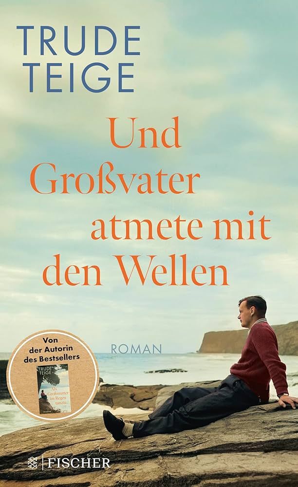 Und Großvater atmete mit den Wellen: Roman | Das ergreifende neue Werk nach »Als Großmutter im... | Amazon (DE)