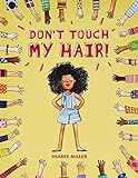 Don't Touch My Hair! | Amazon (US)