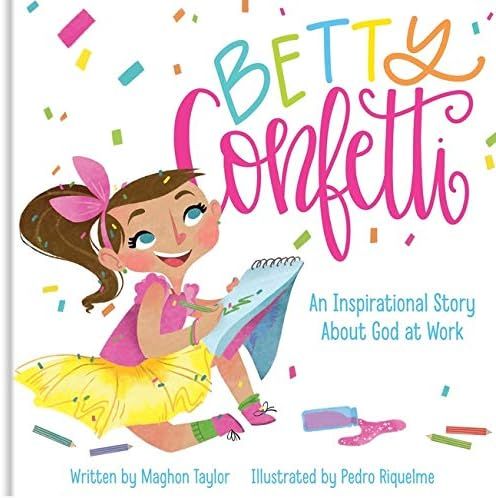 Betty Confetti: An Inspirational Story About God at Work | Amazon (US)