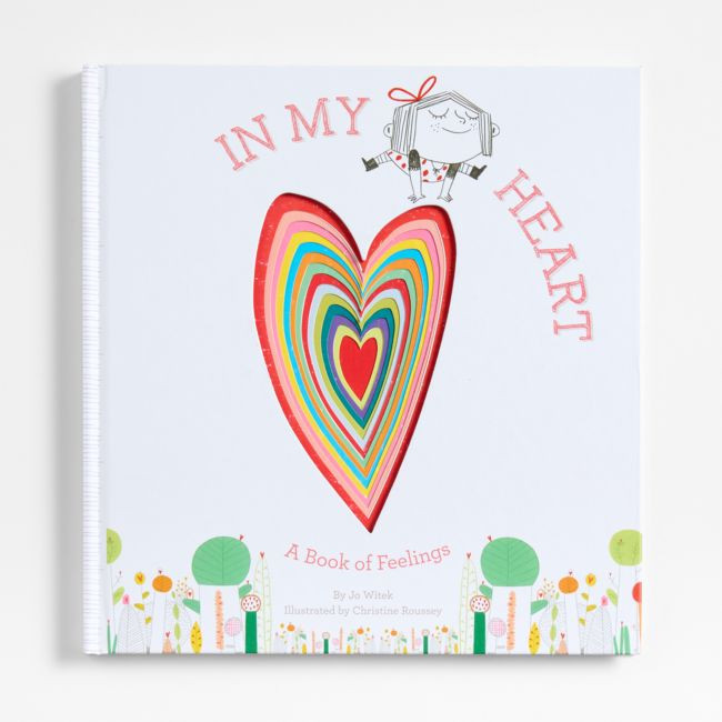 In My Heart: A Book of Feelings by Jo Witek | Crate & Barrel