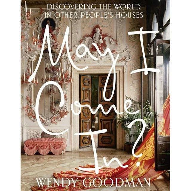 May I Come In? : Discovering the World in Other People's Houses (Hardcover) | Walmart (US)