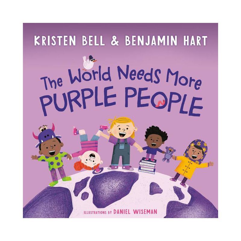 The World Needs More Purple People - by Kristen Bell & Benjamin Hart (Hardcover) | Target