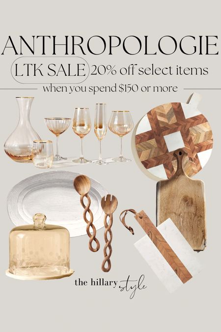 Anthropologie Entertaining: LTKSale—20% off select items when you spend $150 or more. Stemware, wood boards, charcuterie boards, cloche, serving tray, serving utensils, entertaining essentials, wine decanter. 

#LTKhome #LTKFind #LTKSale