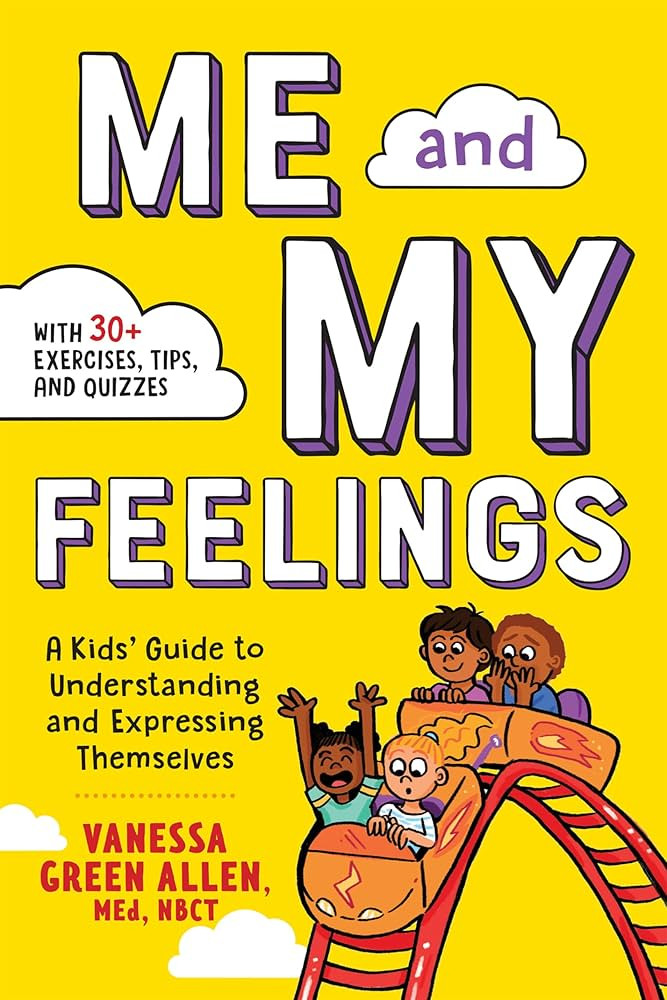 Me and My Feelings: A Kids' Guide to Understanding and Expressing Themselves | Amazon (US)