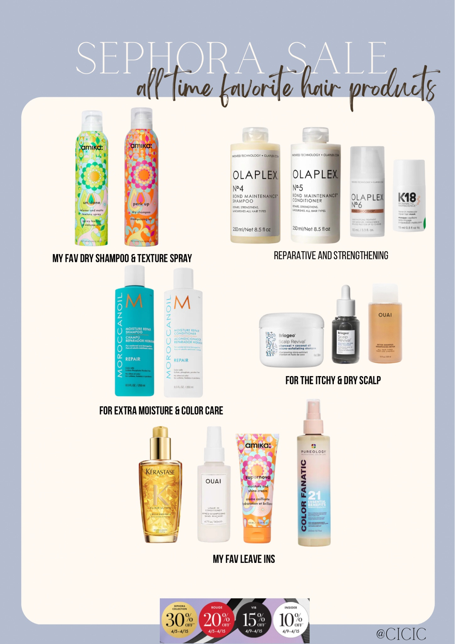 Sephora sale 

As a hairdresser these are my all time fav hair products! 
Enjoy! 

Hair products
Hair care
Olaplex 
Amika
Moroccan oil
Briogeo
Ouai
Karastase
Pureology 

#LTKbeauty #LTKsalealert #LTKxSephora