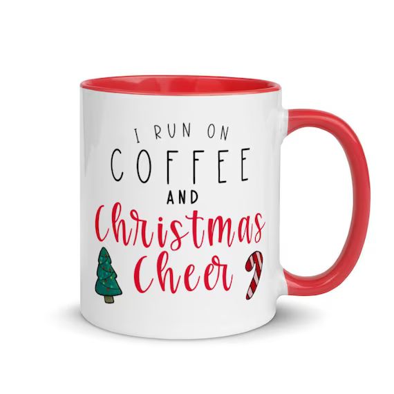 I Run on Coffee and Christmas Cheer | Holiday Coffee Mug | Christmas Coffee Mug | Christmas Mug |... | Etsy (US)