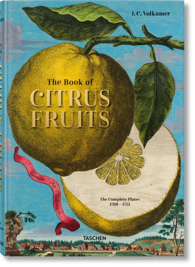 J. C. Volkamer. The Book of Citrus Fruits | TASCHEN