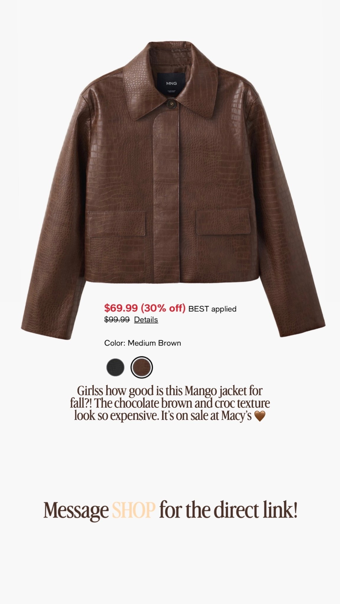 Girlsss how good is this Mango jacket for fall?! The chocolate brown and croc texture look so expensive. It’s on sale at Macy’s 🤎

#LTKootd #LTKgrwm #LTKSaleAlert
