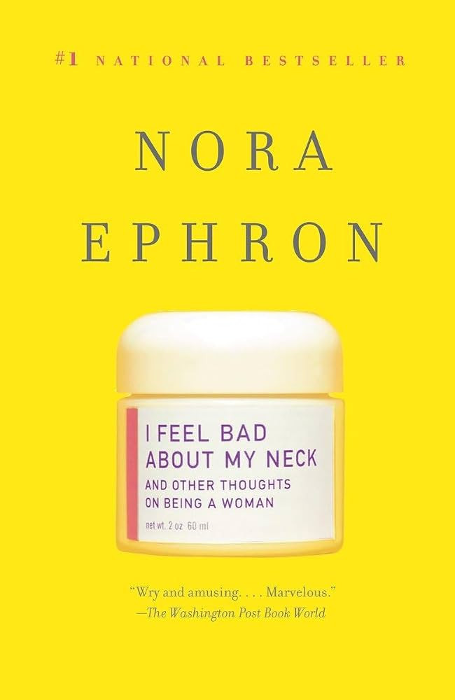 I Feel Bad About My Neck: And Other Thoughts on Being a Woman | Amazon (US)