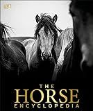 The Horse Encyclopedia    Hardcover – Illustrated, November 29, 2016 | Amazon (US)
