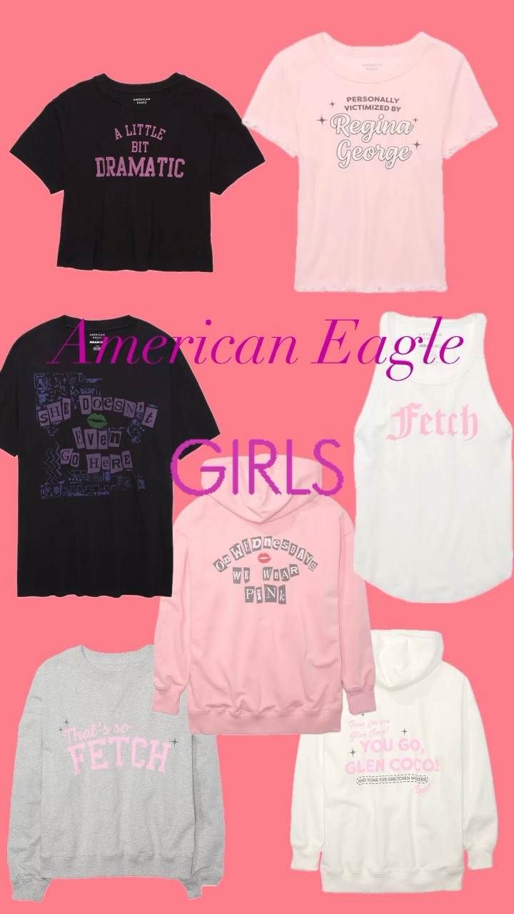 American Eagle Mean Girl Apparel. Sale.  New arrivals. 

#LTKstyletip #LTKsalealert