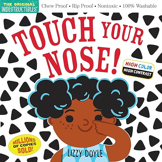 Indestructibles: Touch Your Nose (High Color High Contrast): Chew Proof Rip Proof Nontoxic 100% W... | Amazon (US)