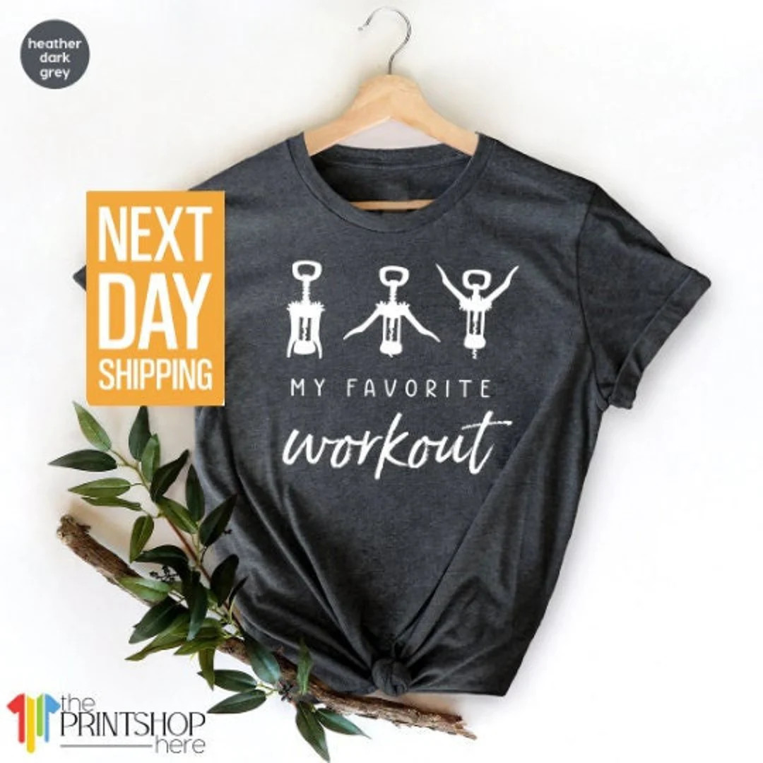 Funny Wine Shirt, Wine Lover Gift, Crock screw T Shirt, Favorite Workout Shirt, Wine Workout Shir... | Etsy (US)