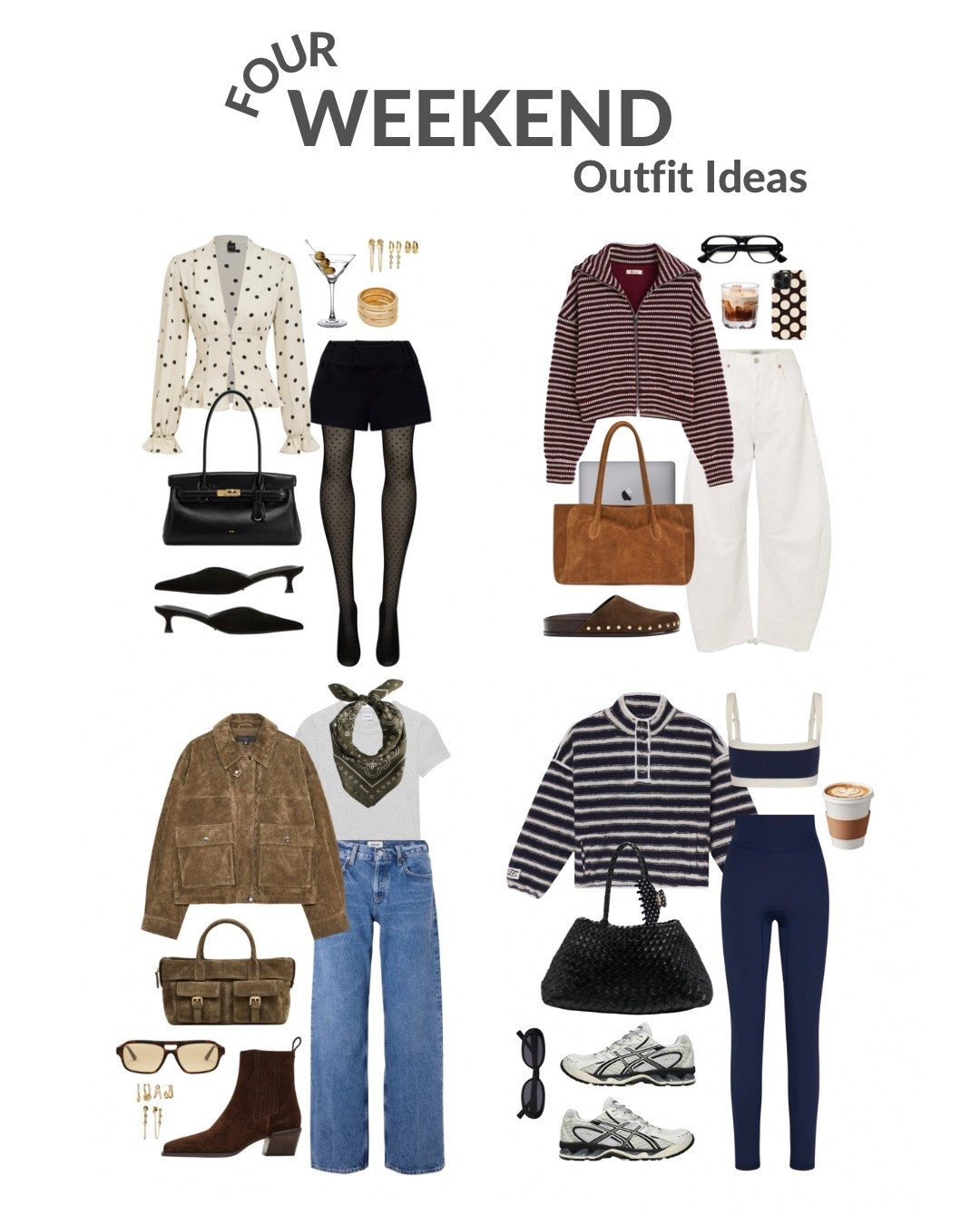 Four weekend outfit ideas 