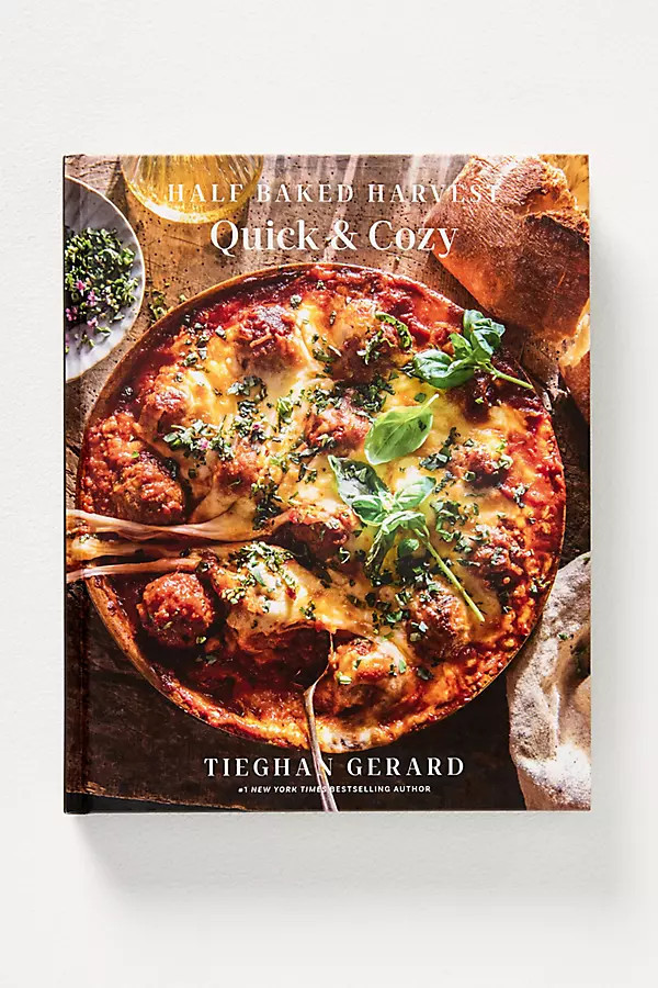 Half Baked Harvest Quick and Cozy Cookbook | Anthropologie (US)