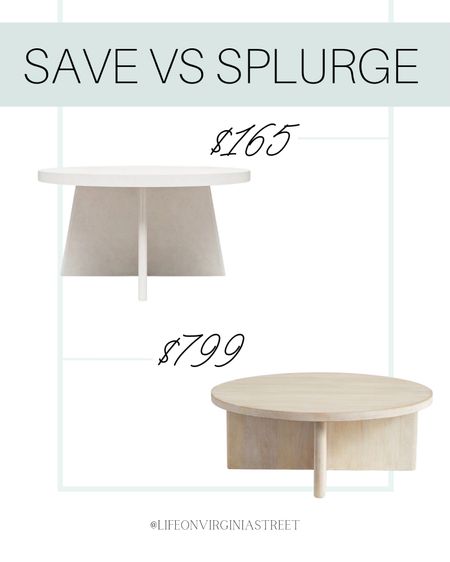 Save vs splurge! I love both of these!! If you’re looking to save or splurge, these are both great coffee table options! 

round coffee table, coastal coffee table, coastal style, coastal living, beach house decor, living room decor, pottery barn, walmart, walmart furniture, pottery barn furniture, splurge vs save, save vs splurge, looks for less 

#LTKhome #LTKFind #LTKstyletip