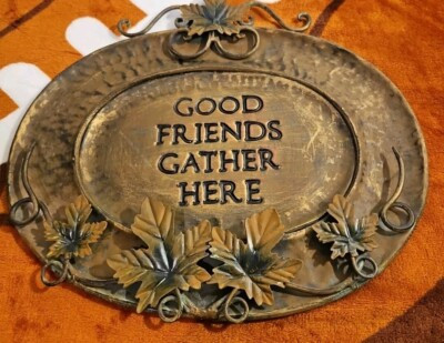 Metal Rustic Oval Wall Hanging - GOOD FRIENDS GATHER HERE | eBay US
