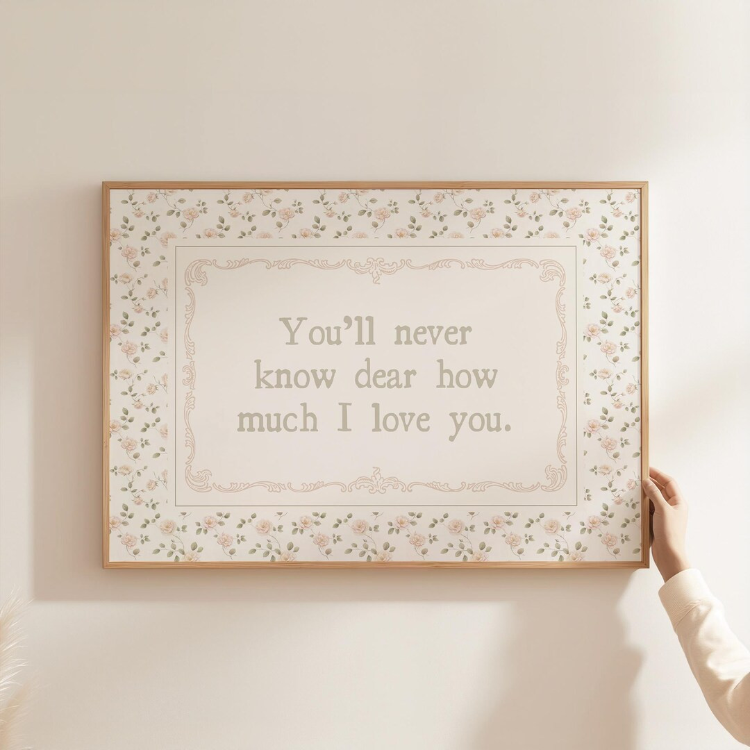 You'll Never Know Dear Print for Nursery, Cottagecore girl's Room Decor, Farmhouse Wall Art Print... | Etsy (US)