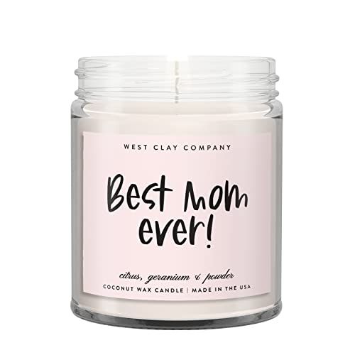 Best Mom Ever Candle | West Clay Company | Citrus Geranium Scented Soy Coconut Nontoxic Candles f... | Amazon (US)