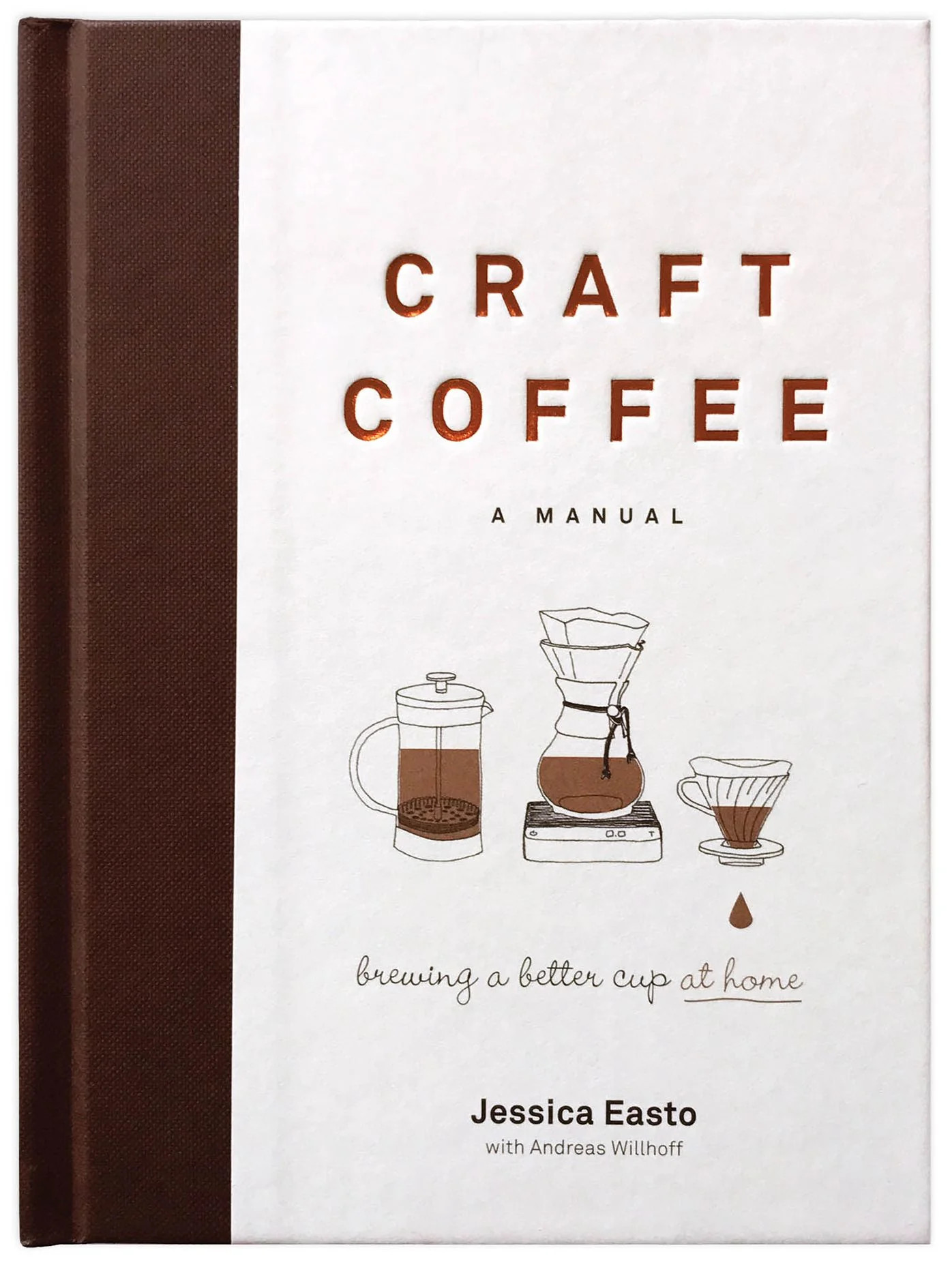 Craft Coffee: A Manual: Brewing a Better Cup at Home | Paper Source