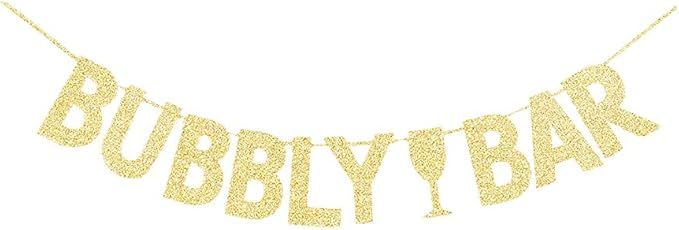 Gold Gliter Bubbly Bar Sign, Champagne Drinks Party Banner/Bridal Shower Bachelorette Bunting Dec... | Amazon (US)