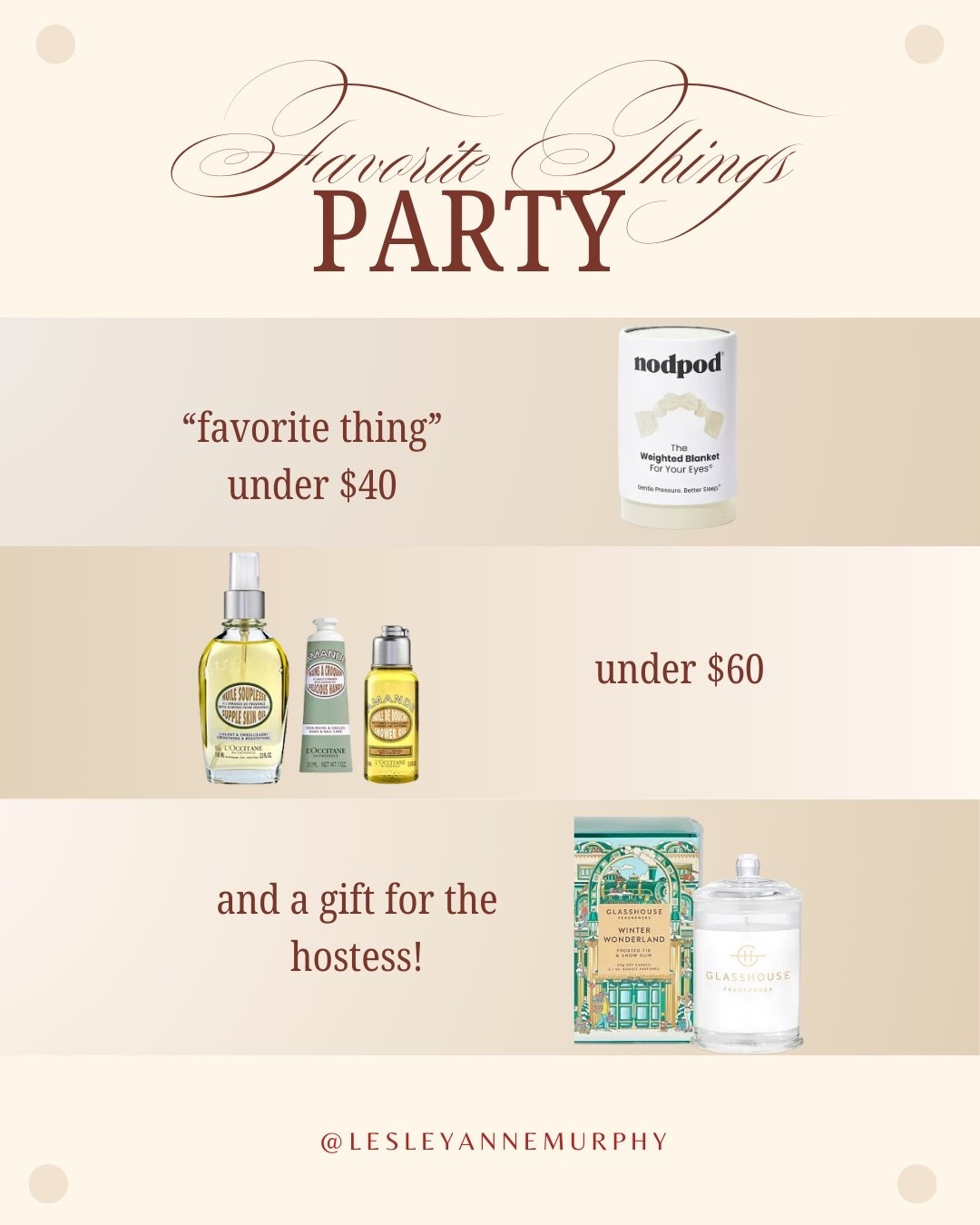 Cozy, useful, one size fits all gems perfect for a Favorite Things party, stocking stuffers for mom, or last minute gifts. 

I’m heading to a favorite things party tonight and these are my most loved items, plus a hostess gift. I always like to have something fabulous and easy on hand to gift for all the holiday party hosts this time of year! The Glass House candles are my go to. 

#LTKGiftGuide #LTKFindsUnder50 #LTKHoliday