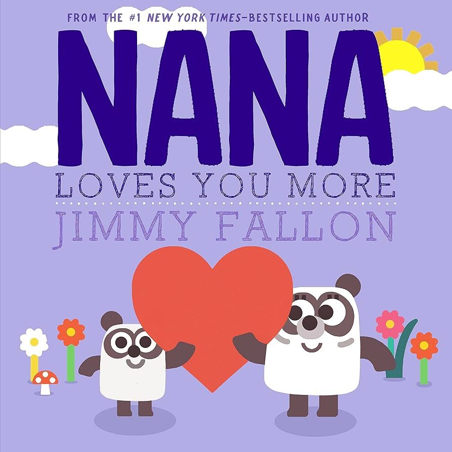 Nana Loves You More | Amazon (US)